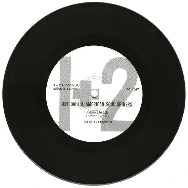 Jeff Dahl W/ American Soul Spiders : Livin' In The Shadows (7",45 RPM)