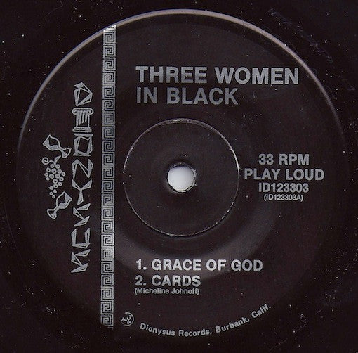 Three Women In Black : Grace Of God (7",33 ⅓ RPM)