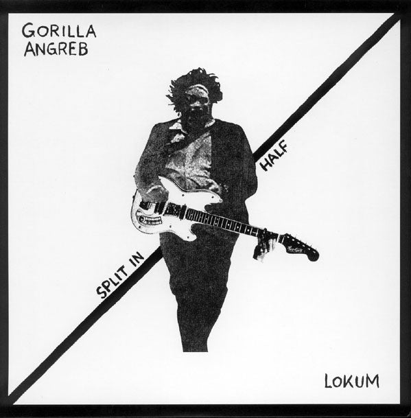 Gorilla Angreb / Lokum : Split In Half (7",45 RPM,Reissue)