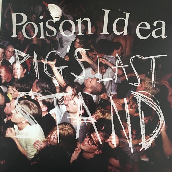 Poison Idea : Pig's Last Stand (2xLP, RE + DVD-V)