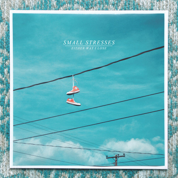 Small Stresses : Either Way I Lose (LP)