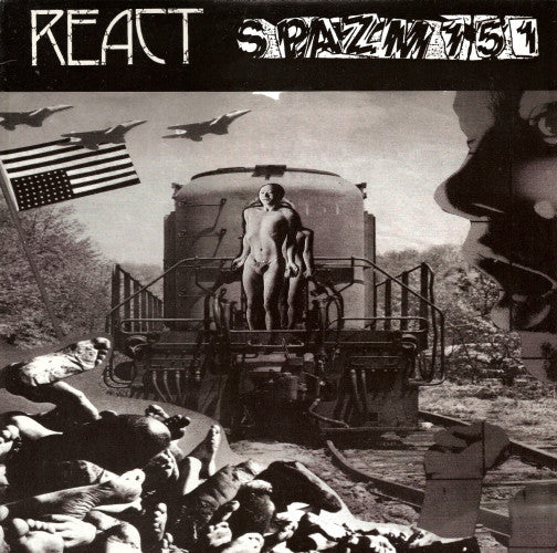 React (4) / Spazm 151 : React / Spazm 151 (LP)