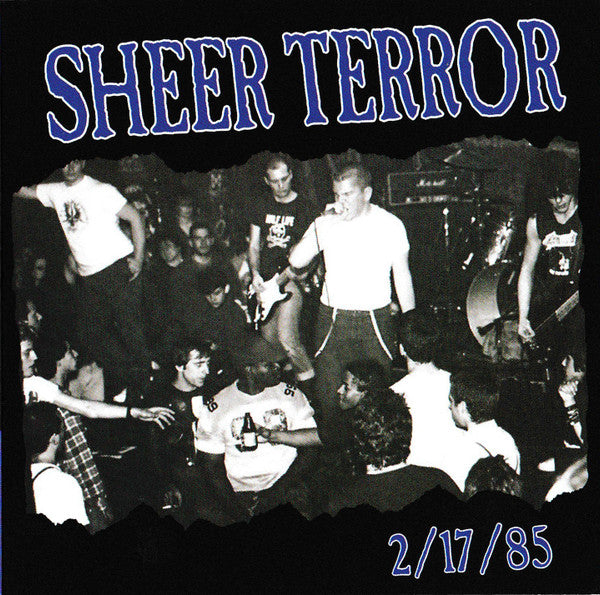 Sheer Terror : 2/17/85 (7", Blu)
