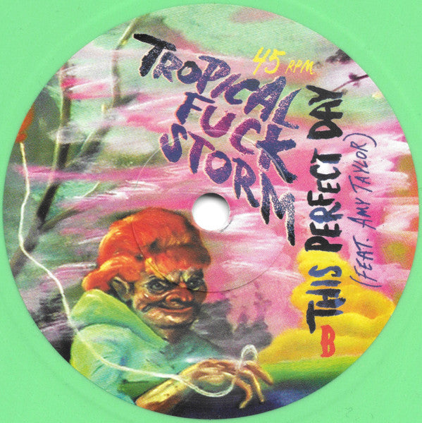 Tropical Fuck Storm : Suburbiopia B/W This Perfect Day (7", Single, Ltd, Dou)