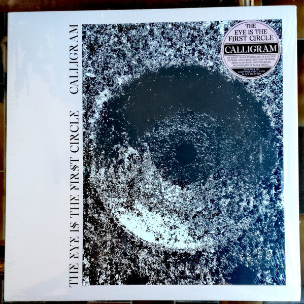 Calligram : The Eye Is The First Circle (LP,Album,Limited Edition,Stereo)