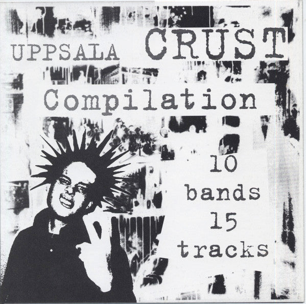 Various : Uppsala Crust Compilation (7",33 ⅓ RPM,EP,Compilation,White Label)