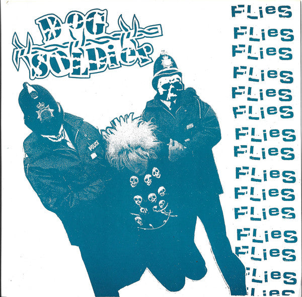 Dog Soldier : Flies (7", Whi)