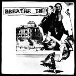 Breathe In : Breathe In (7",45 RPM)