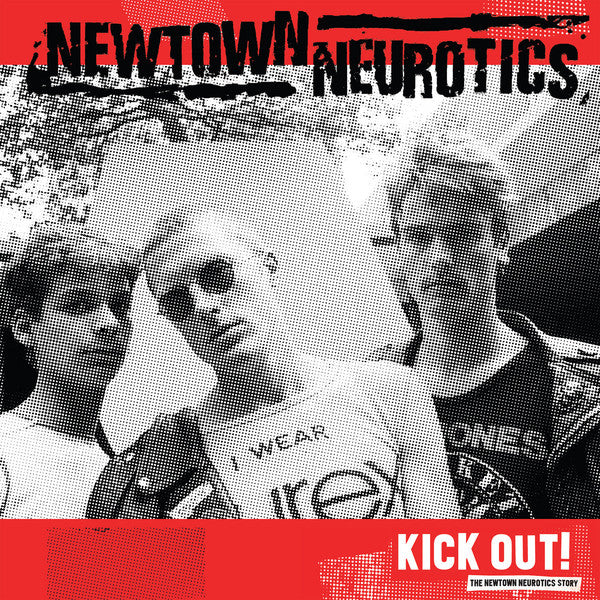 Newtown Neurotics : Kick Out! (LP, Comp)