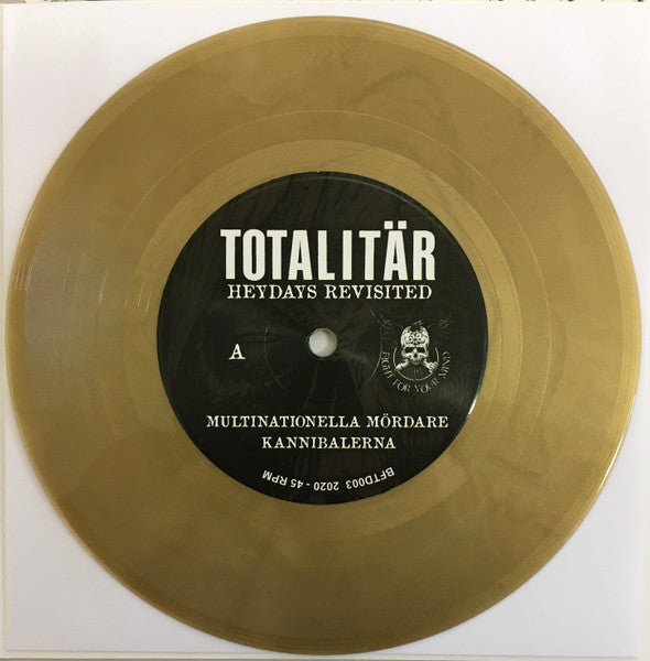 Totalitär : Heydays Revisited (7", EP, Gol)