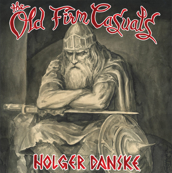 Old Firm Casuals, The : Holger Danske (LP,Album,Repress)