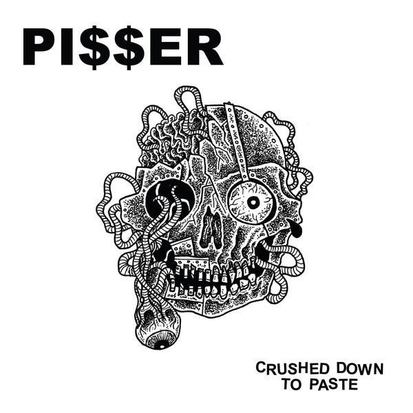 Pi$$er : Crushed Down To Paste (12")