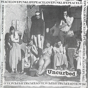 Uncurbed : Peacelovepunklife...Andotherstories (LP,Album)