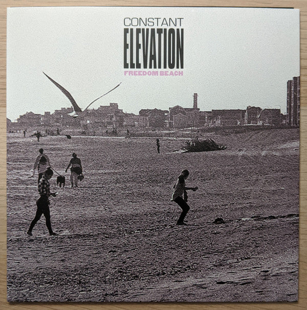 Constant Elevation (3) : Freedom Beach (7", EP, Pin)