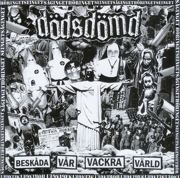 Dödsdömd : Beskåda Vår Vackra Värld (7")