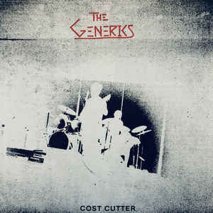 The Generics (6) : Cost Cutter (7", EP, Ltd, RE)