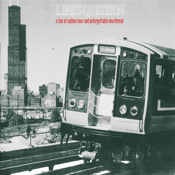 Life's Question : A Tale Of Sudden Love And Unforgettable Heartbreak (Cass, EP, Smo)