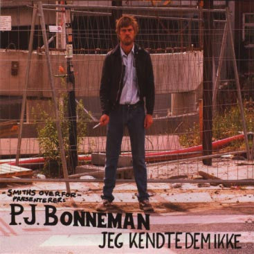 Peter Bonneman : Jeg Kendte Dem Ikke (7")
