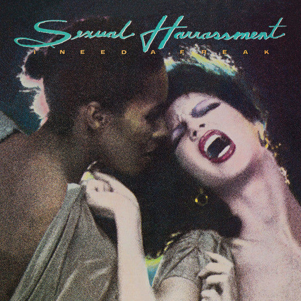 Sexual Harrassment : I Need A Freak (12",45 RPM,Album,Reissue)
