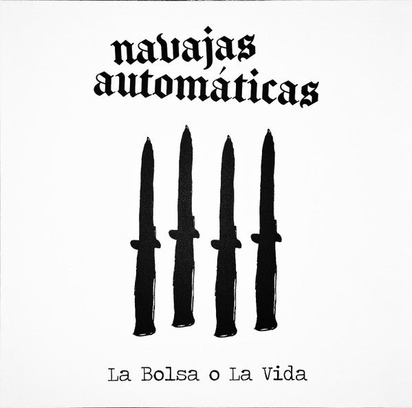 Navajas Automáticas : La Bolsa O La Vida (12", EP, Ltd, RE)