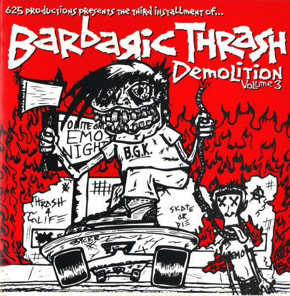 Various : Barbaric Thrash Demolition Volume 3 (2xCD, Comp + 7", EP)