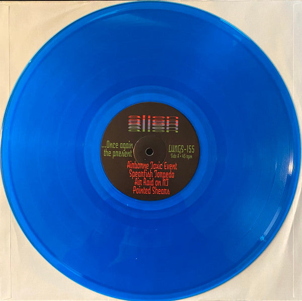 Alien Nose Job : Once Again The Present Becomes The Past (LP, RP, Tra)