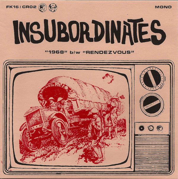 Insubordinates : 1968 b/w Rendezvous (7", Single, Mono)