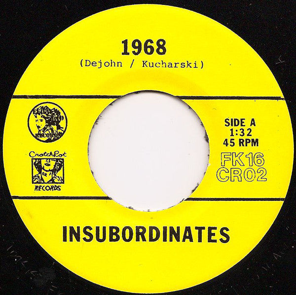 Insubordinates : 1968 b/w Rendezvous (7", Single, Mono)