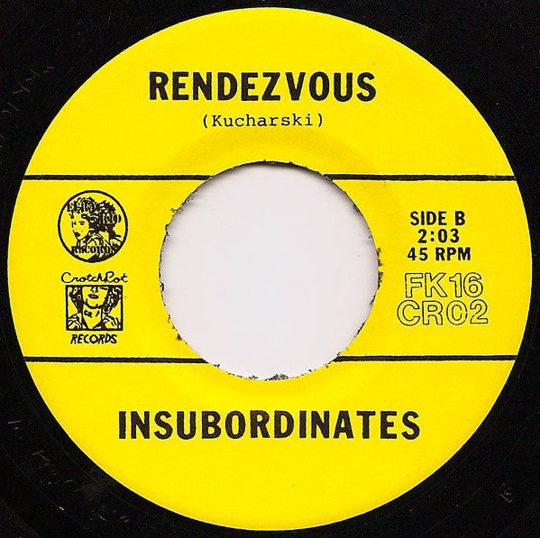 Insubordinates : 1968 b/w Rendezvous (7", Single, Mono)