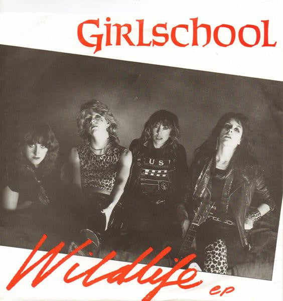 Girlschool : Wildlife EP (7",45 RPM,EP)