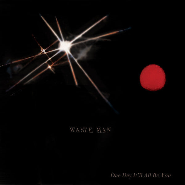 Waste Man : One Day It'll All Be You (LP,45 RPM,Album)