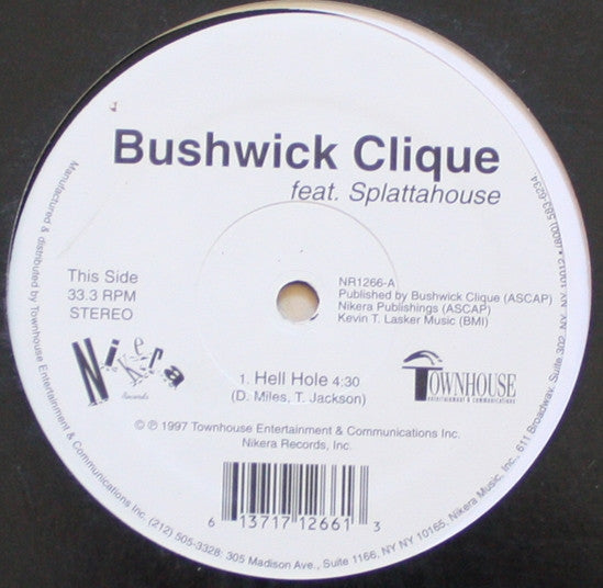 Bushwick Clique Feat. Splattahouse : Hell Hole / Street Warz & Scarz (12",33 ⅓ RPM)