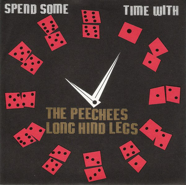 Peechees, The / Long Hind Legs : Spend Some Time With (7",45 RPM)