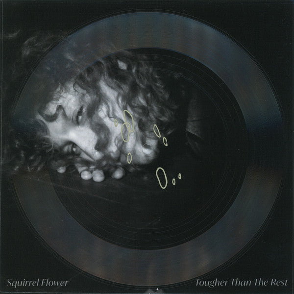 Squirrel Flower : Tougher Than The Rest (Flexi, 7", Single)
