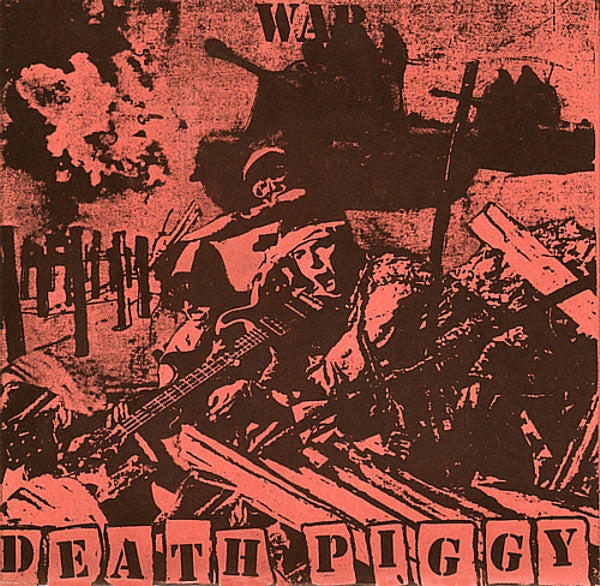 Death Piggy : Love War (7")