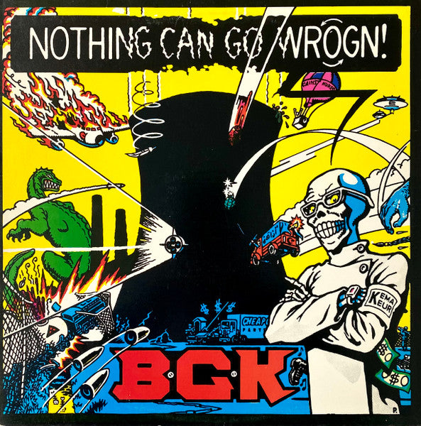 B.G.K. : Nothing Can Go Wrogn! (LP,Album)