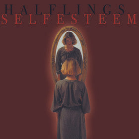 Halflings : Self Esteem (LP)