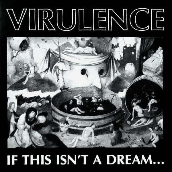 Virulence : If This Isn't A Dream... (LP,Album)