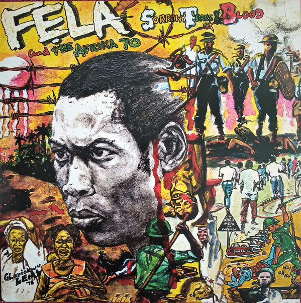 Fela Kuti And Africa 70 : Sorrow Tears And Blood (LP,Album,Reissue)