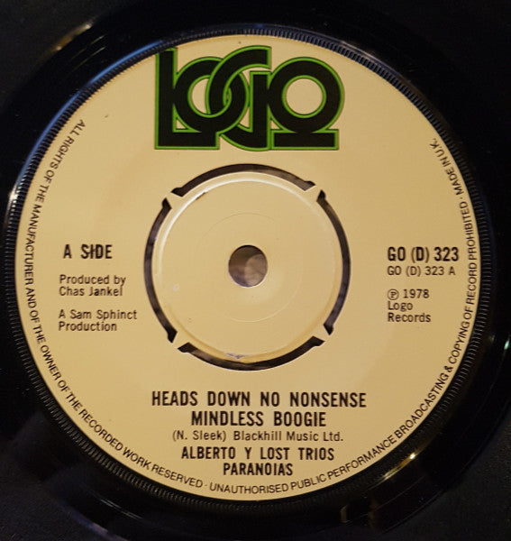 Alberto Y Lost Trios Paranoias : Heads Down, No Nonsense, Mindless Boogie (2x7", Single, M/Print)