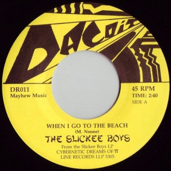 Slickee Boys, The : When I Go To The Beach / Invisible People  (7",Single,45 RPM)