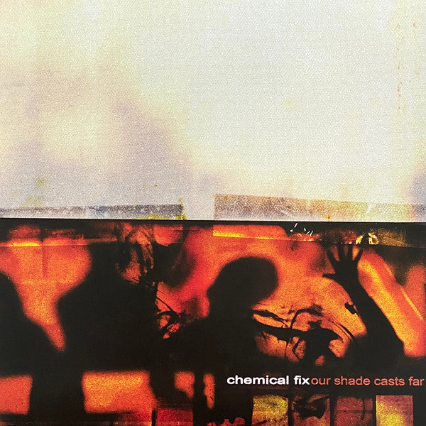 Chemical Fix : Our Shade Casts Far (LP,Single Sided,Limited Edition,Stereo)
