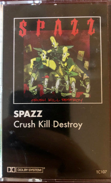 Spazz : Crush Kill Destroy (Album,Reissue)