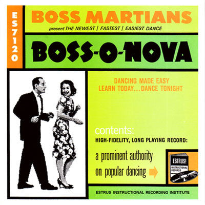 Boss Martians : Boss-O-Nova (7",EP,33 ⅓ RPM)