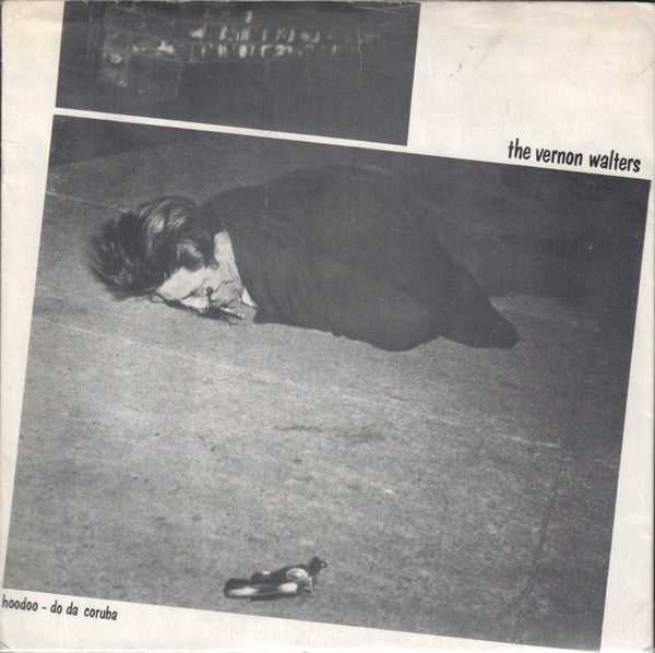 Vernon Walters, The : Hoodoo - Do Da Coruba (7",33 ⅓ RPM)
