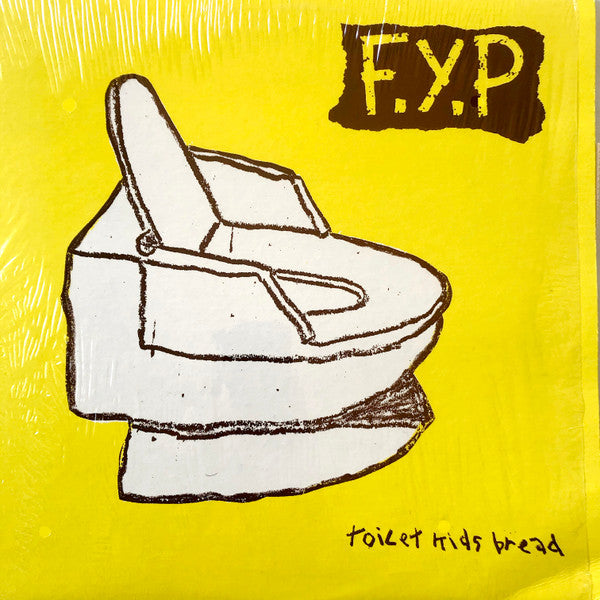 F.Y.P. : Toilet Kids Bread (LP,Album)