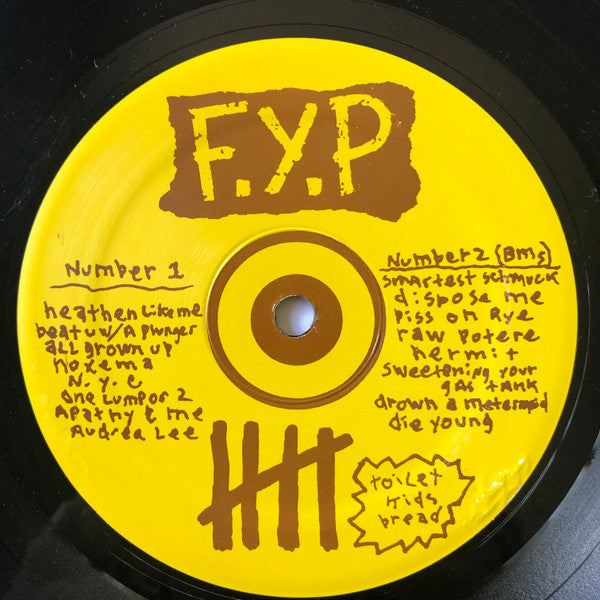F.Y.P. : Toilet Kids Bread (LP,Album)