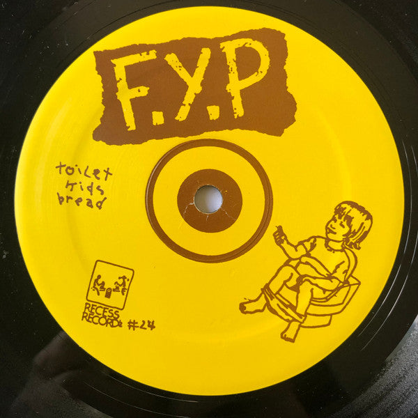 F.Y.P. : Toilet Kids Bread (LP,Album)