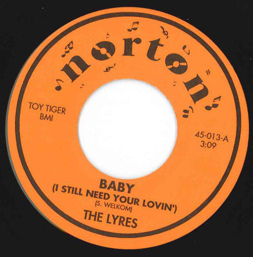 Lyres : Baby (I Still Need Your Lovin') (7",45 RPM,Single)