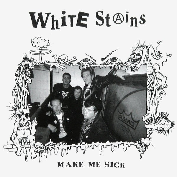 White Stains (5) : Make Me Sick  (12")